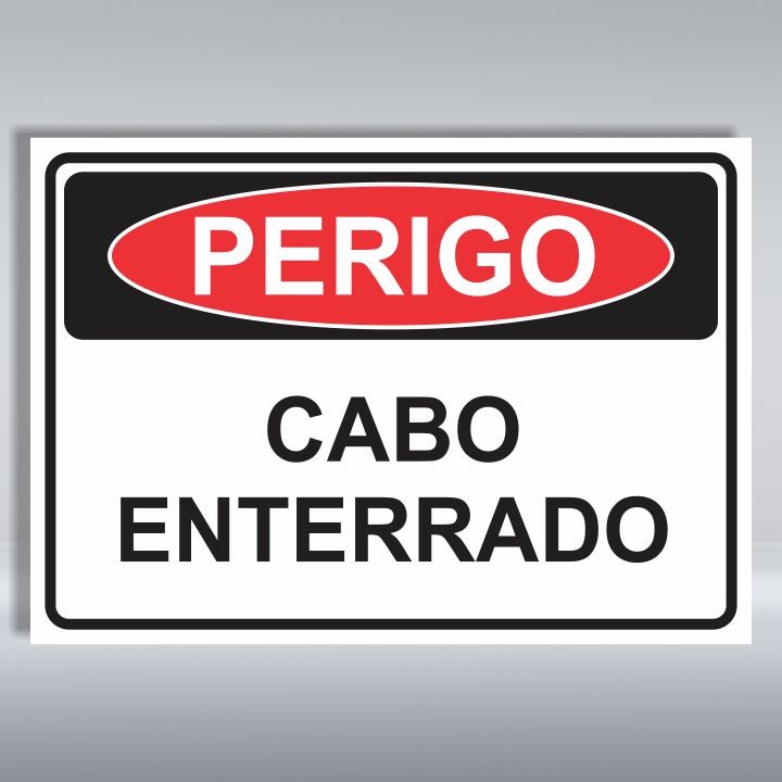 PLACA DE PERIGO | CABO ENTERRADO